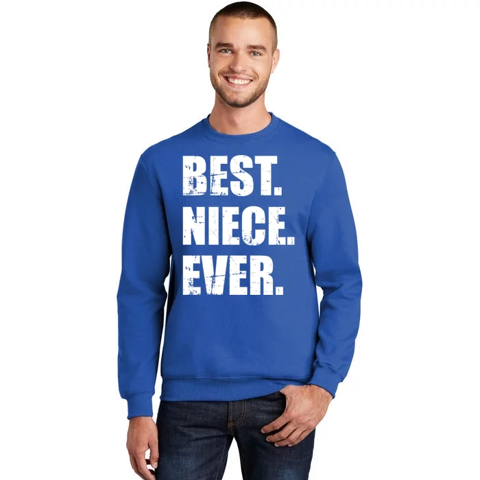 Best Niece Ever Gift Sweatshirt