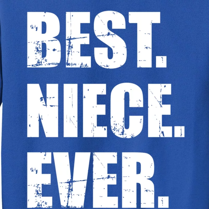 Best Niece Ever Gift Sweatshirt