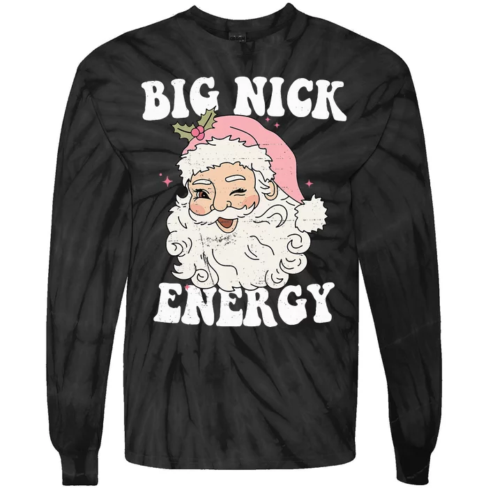 Big Nick Energy Funny Santa Xmas Retro Christmas Tie-Dye Long Sleeve Shirt