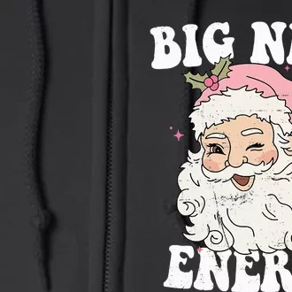 Big Nick Energy Funny Santa Xmas Retro Christmas Full Zip Hoodie