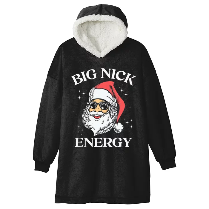 Big Nick Energy Christmas Pun Adult Humor Funny Xmas Tank Top Hooded Wearable Blanket