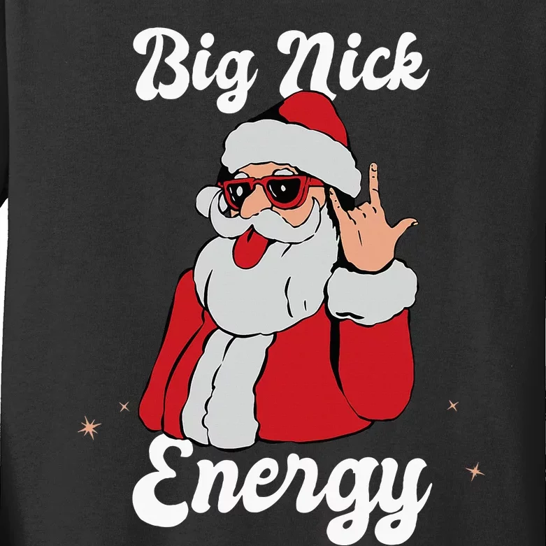 Big Nick Energy Funny Xmas Christmas Kids Long Sleeve Shirt