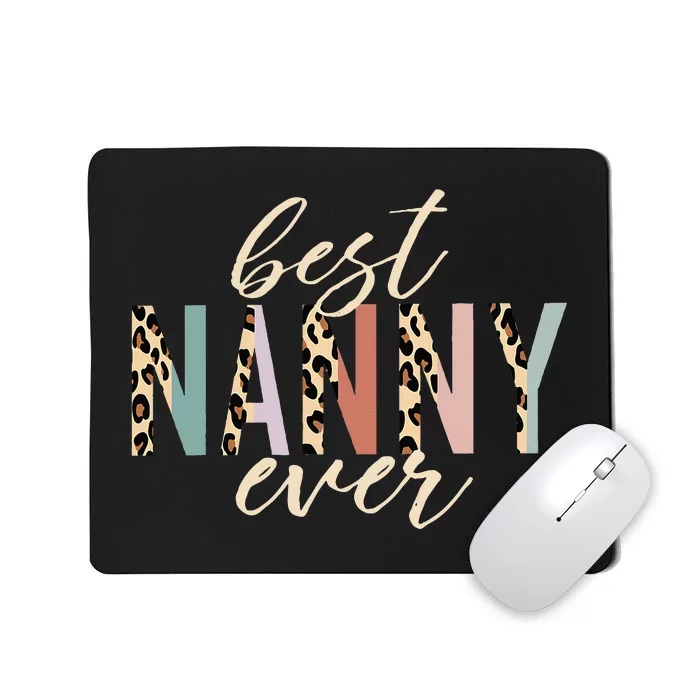 Best Nanny Ever Gifts Leopard Print Mothers Day Mousepad