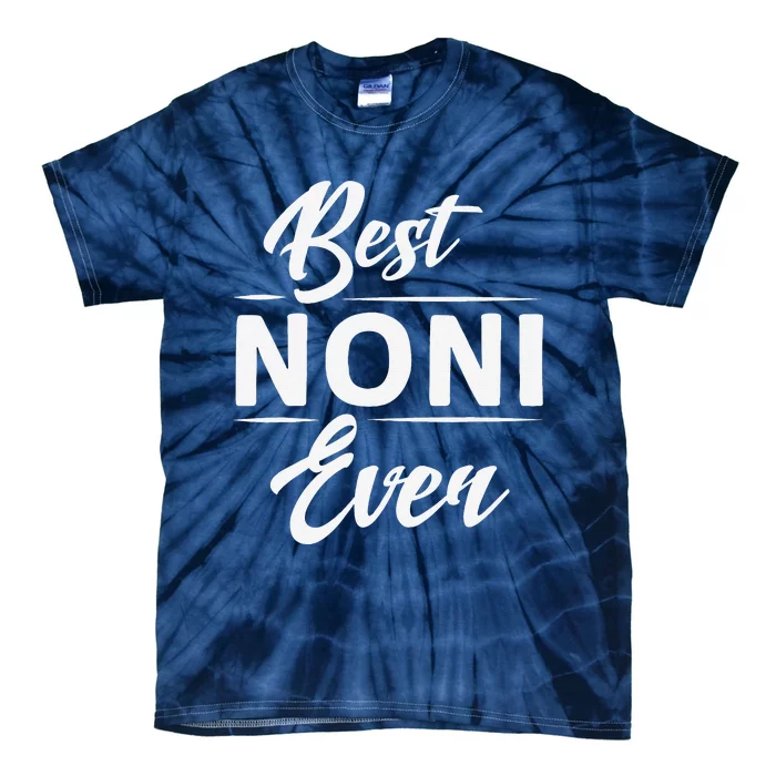 Best Noni Ever Grandma Mother's Day Gifts Women's Tie-Dye T-Shirt