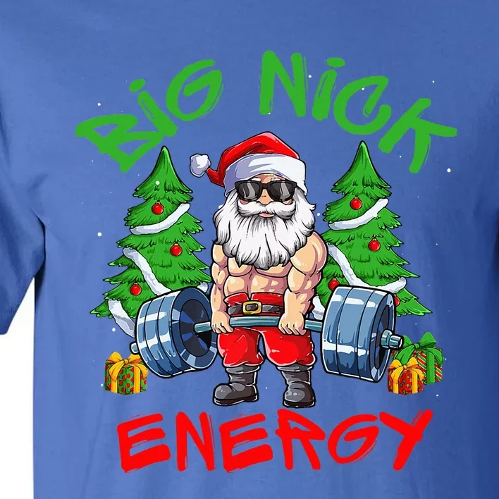 Big Nick Energy Santa Gym Fitness Weight Lifting Christmas Tall T-Shirt