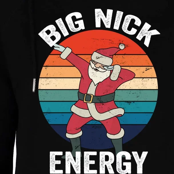 Big Nick Energy Dabbing Santa Christmas Womens Funnel Neck Pullover Hood