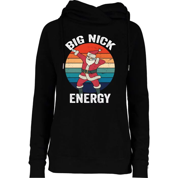 Big Nick Energy Dabbing Santa Christmas Womens Funnel Neck Pullover Hood