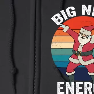 Big Nick Energy Dabbing Santa Christmas Full Zip Hoodie