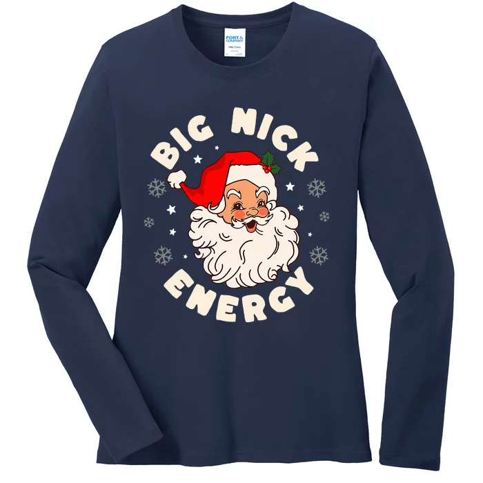 Big Nick Energy Santa Naughty Humor Christmas Ladies Long Sleeve Shirt