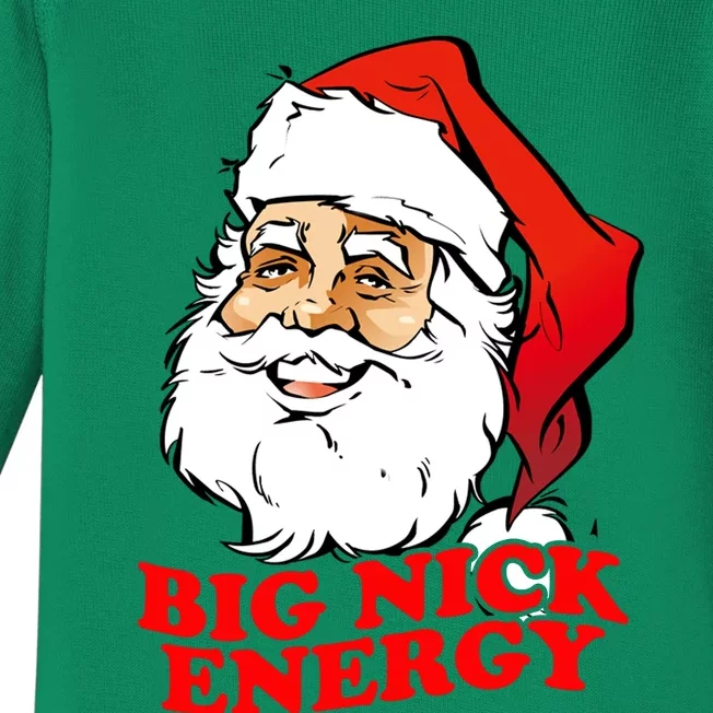 Big Nick Energy Sweatshirt Funny Christmas Santa Claus Baby Long Sleeve Bodysuit