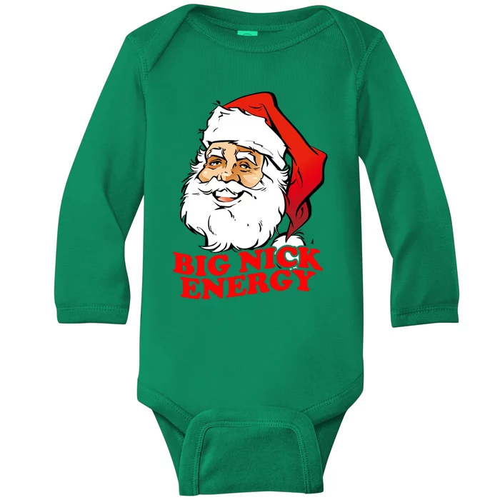 Big Nick Energy Sweatshirt Funny Christmas Santa Claus Baby Long Sleeve Bodysuit