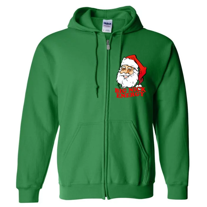 Big Nick Energy Sweatshirt Funny Christmas Santa Claus Full Zip Hoodie