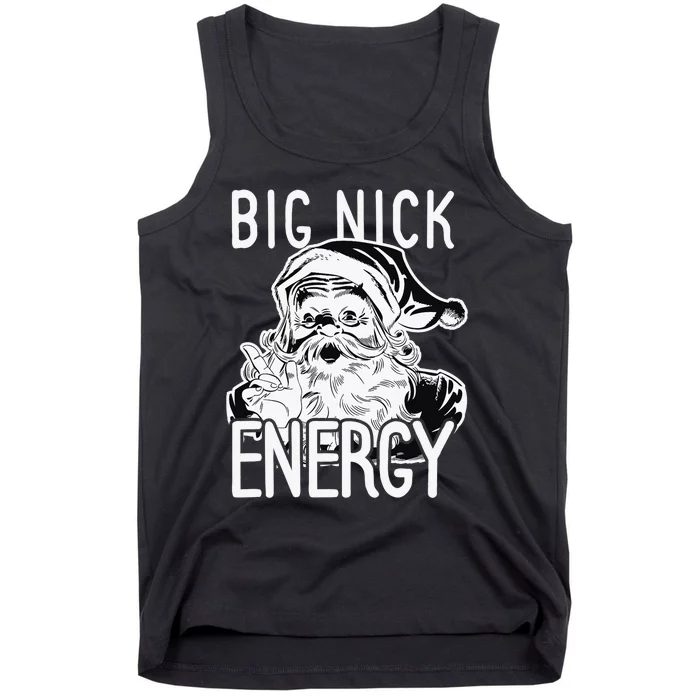 Big Nick Energy - Funny Xmas Santa Claus Saint Nicholas Tank Top