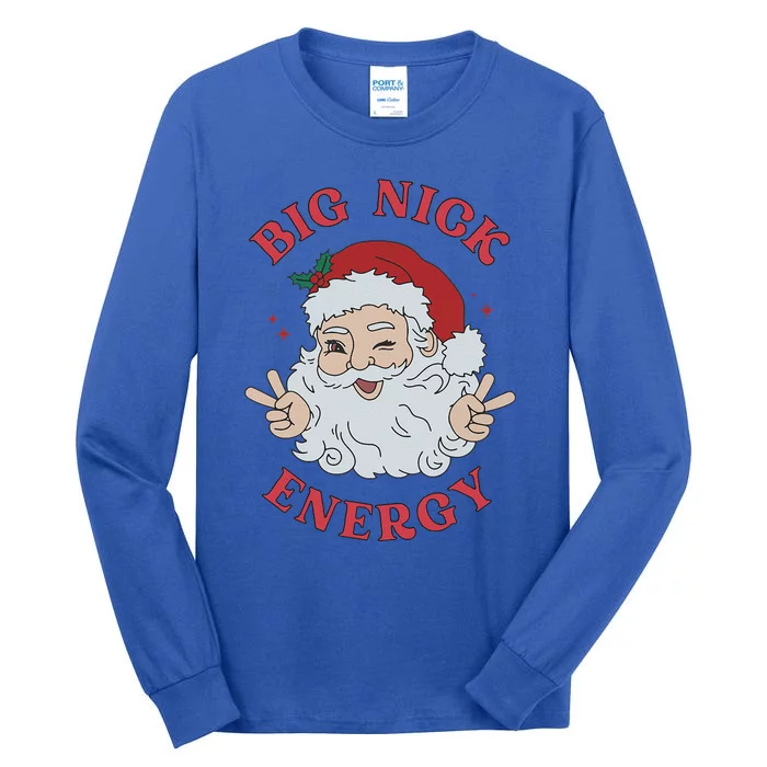 Big Nick Energy Santa Naughty Humor Christmas Tall Long Sleeve T-Shirt