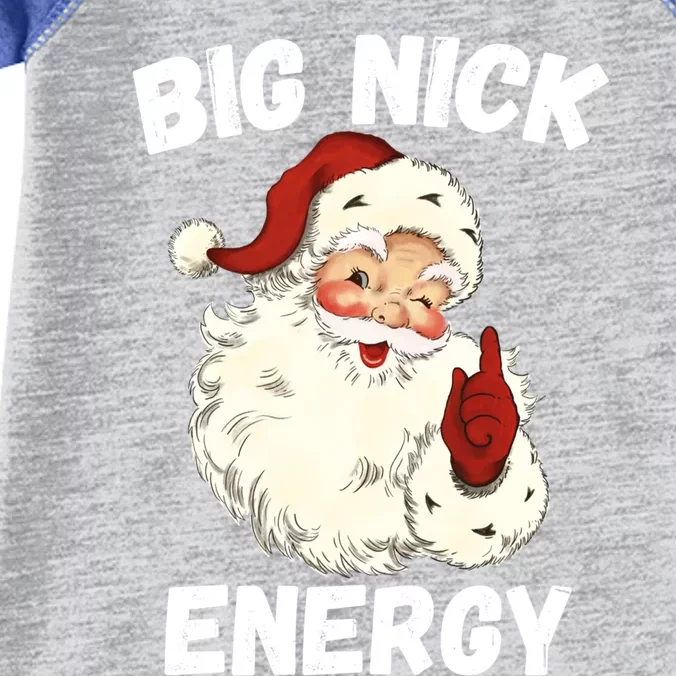 Big Nick Energy Santa Gift Infant Baby Jersey Bodysuit