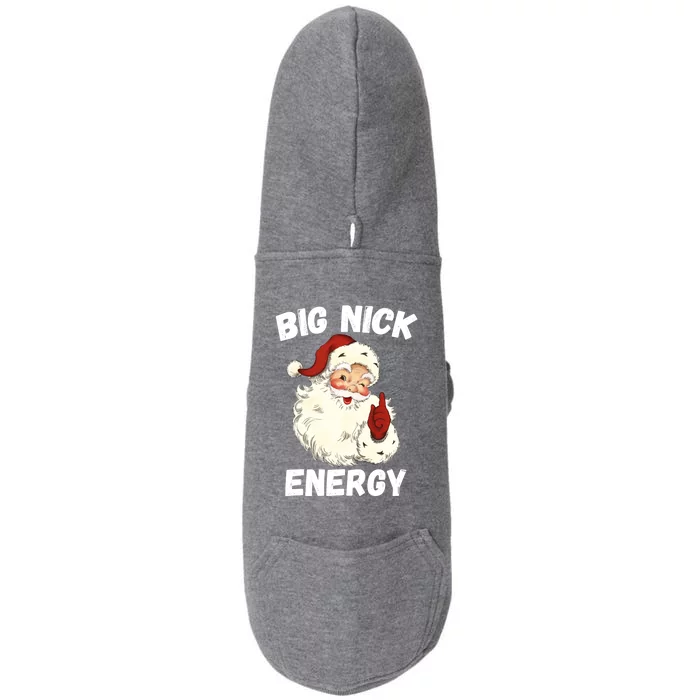 Big Nick Energy Santa Gift Doggie 3-End Fleece Hoodie