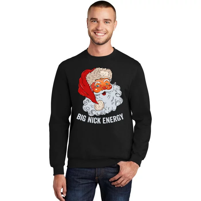 Big Nick Energy Santa Sweatshirt