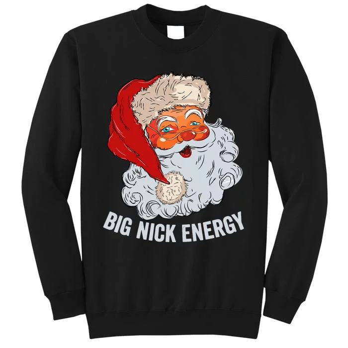 Big Nick Energy Santa Sweatshirt