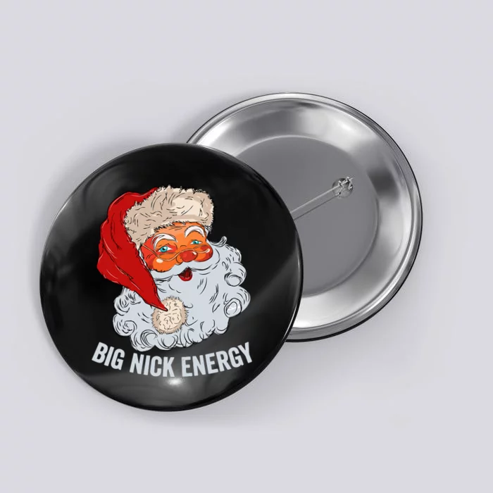 Big Nick Energy Santa Button