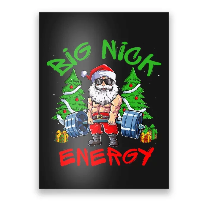 Big Nick Energy Santa Gym Fitness Weight Lifting Christmas Poster