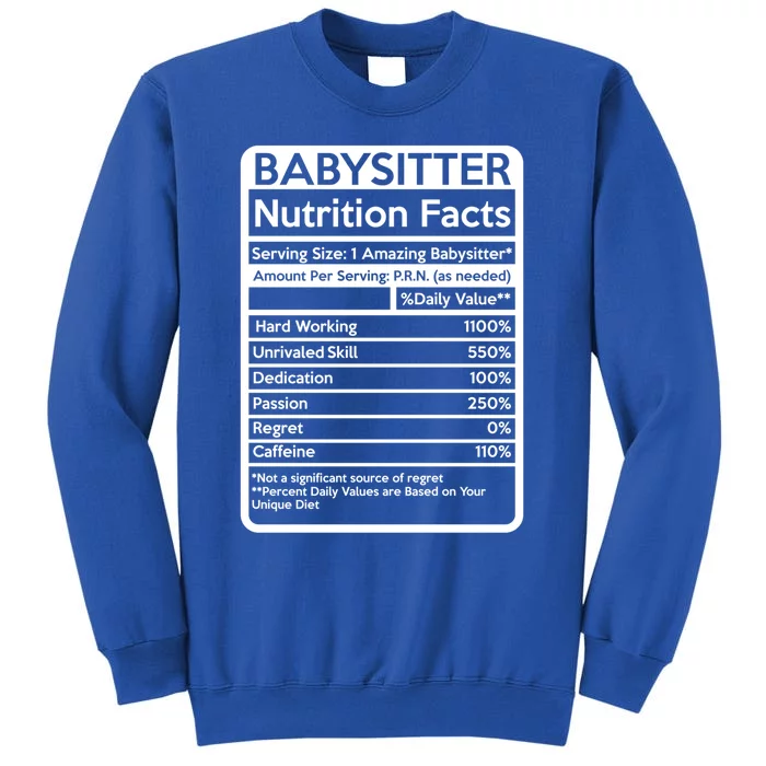 Babysitter Nutrition Facts Sitting Cool Gift Tall Sweatshirt