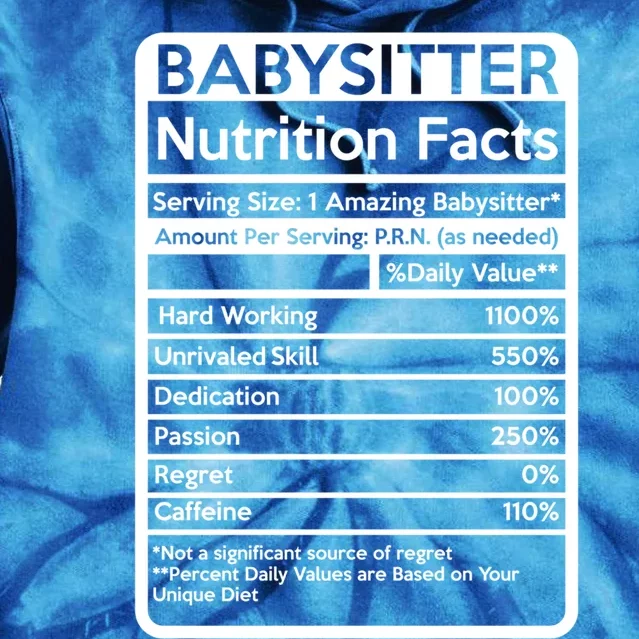 Babysitter Nutrition Facts Sitting Cool Gift Tie Dye Hoodie