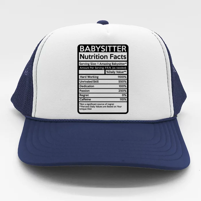 Babysitter Nutrition Facts Sitting Cool Gift Trucker Hat