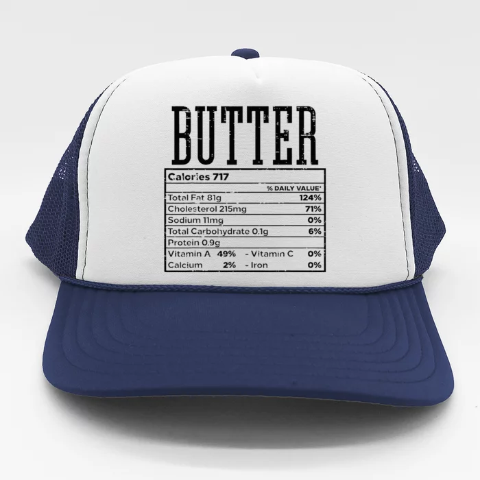 Butter Nutrition Facts Food Matching Family Trucker Hat