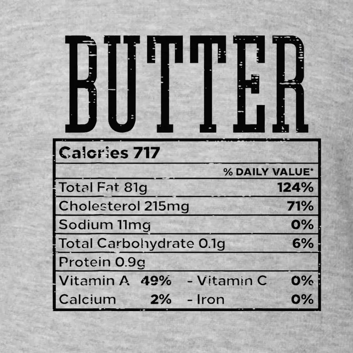 Butter Nutrition Facts Food Matching Family Toddler Sweatshirt