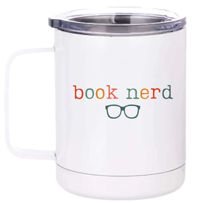 Book Nerd Funny Bookish Front & Back 12oz Stainless Steel Tumbler Cup