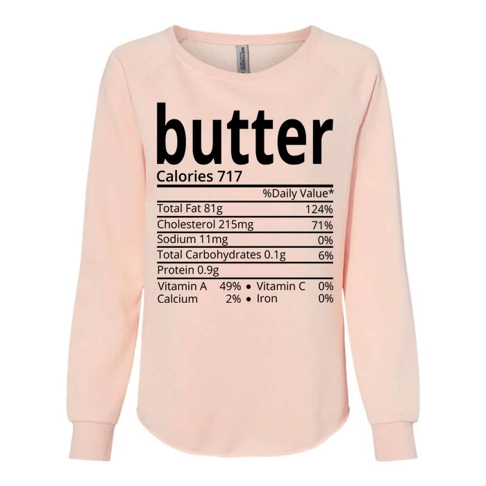 Butter Nutritional Facts Thanksgiving Matching Family Costume Womens California Wash Sweatshirt