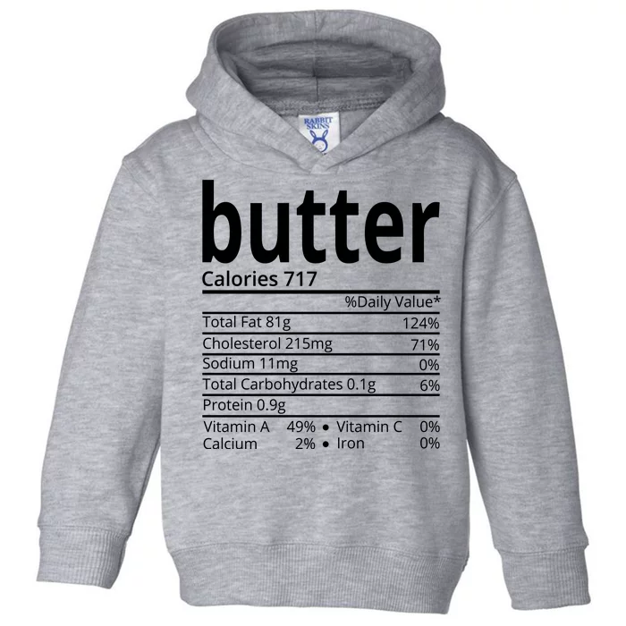 Butter Nutritional Facts Thanksgiving Matching Family Costume Toddler Hoodie