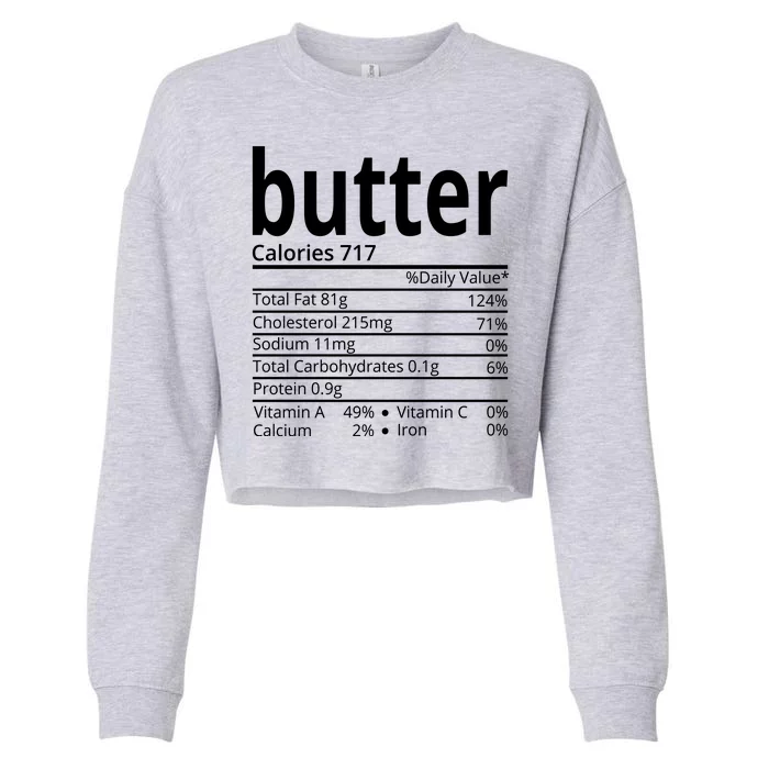 Butter Nutritional Facts Thanksgiving Matching Family Costume Cropped Pullover Crew