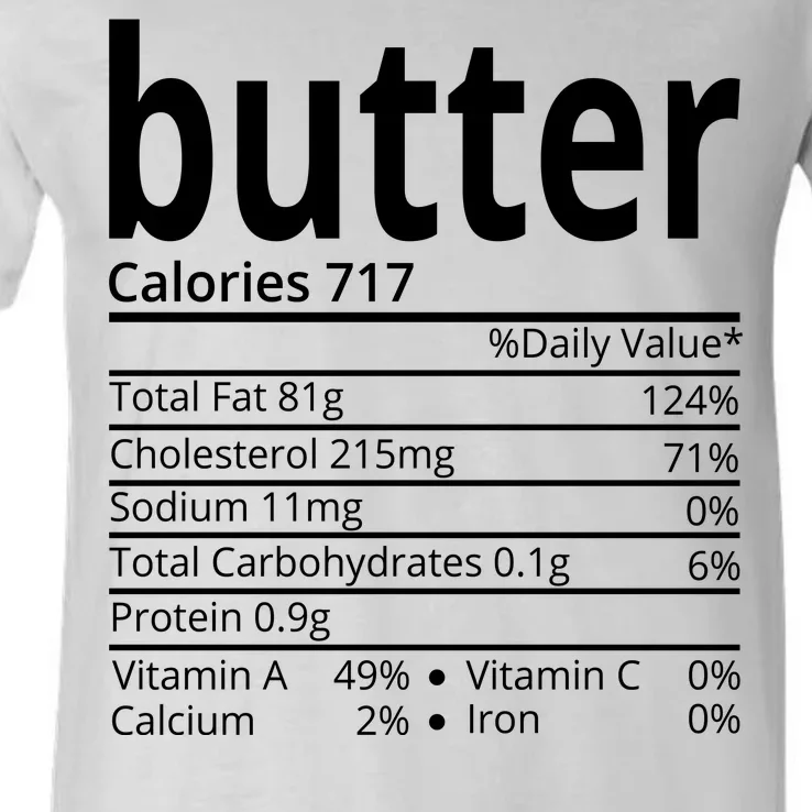 Butter Nutritional Facts Thanksgiving Matching Family Costume V-Neck T-Shirt