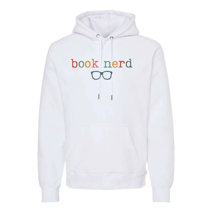 Book Nerd Funny Bookish Premium Hoodie