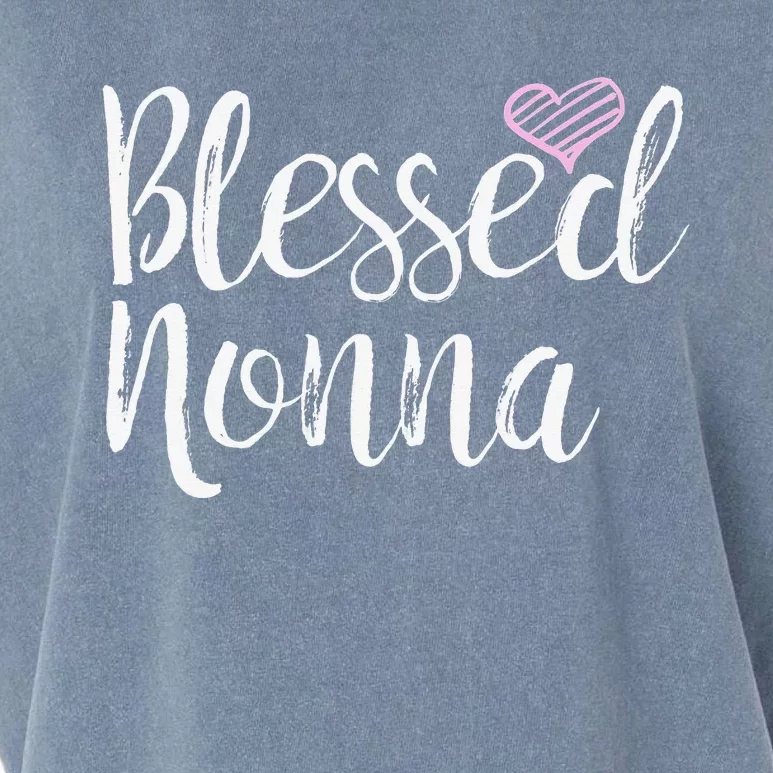 Blessed Nonna grandma gifts Garment-Dyed Women's Muscle Tee