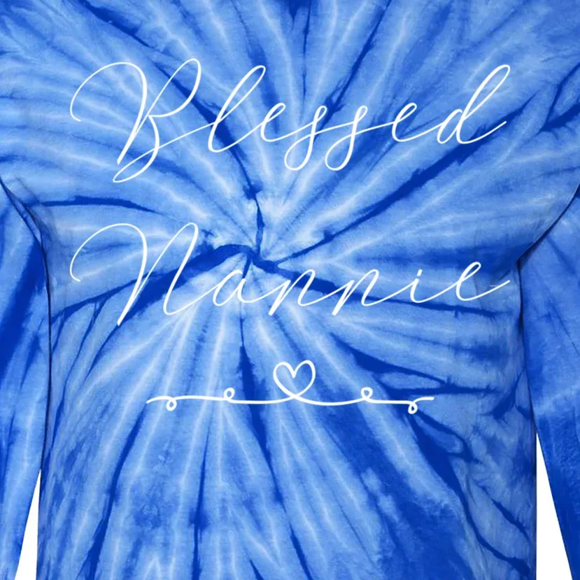 Blessed Nannie Gift Tie-Dye Long Sleeve Shirt