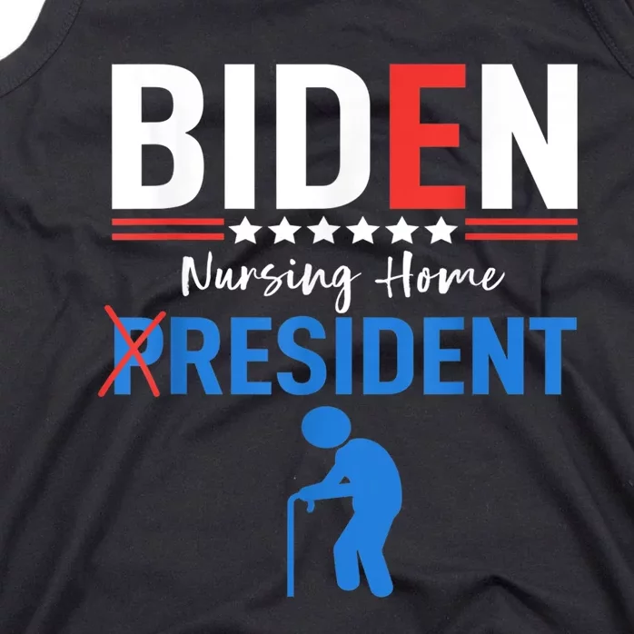 Biden Nursing Home Resident Funny Anti Joe Biden Trump Tank Top