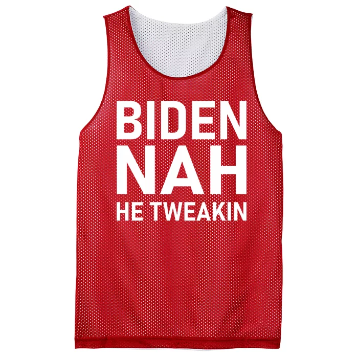 Biden Nah He Tweakin Mesh Reversible Basketball Jersey Tank