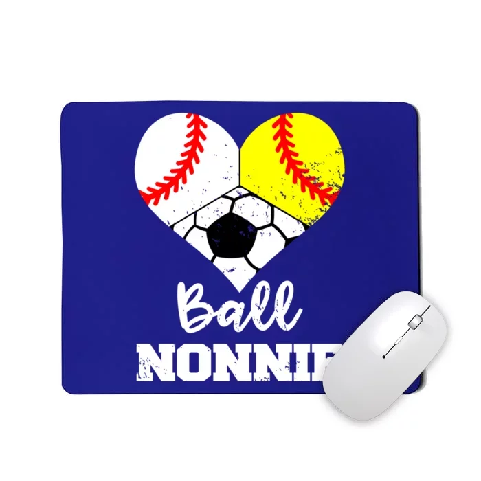 Ball Nonnie Heart Funny Softball Baseball Soccer Nonnie Gift Mousepad