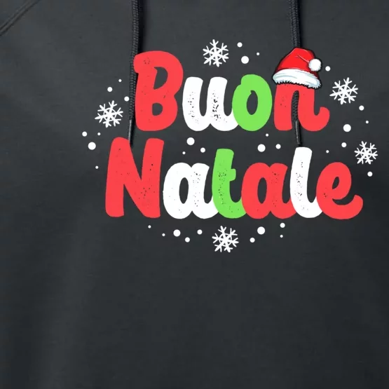 Buon Natale Italy Pride Xmas Holiday Italian Christmas Performance Fleece Hoodie