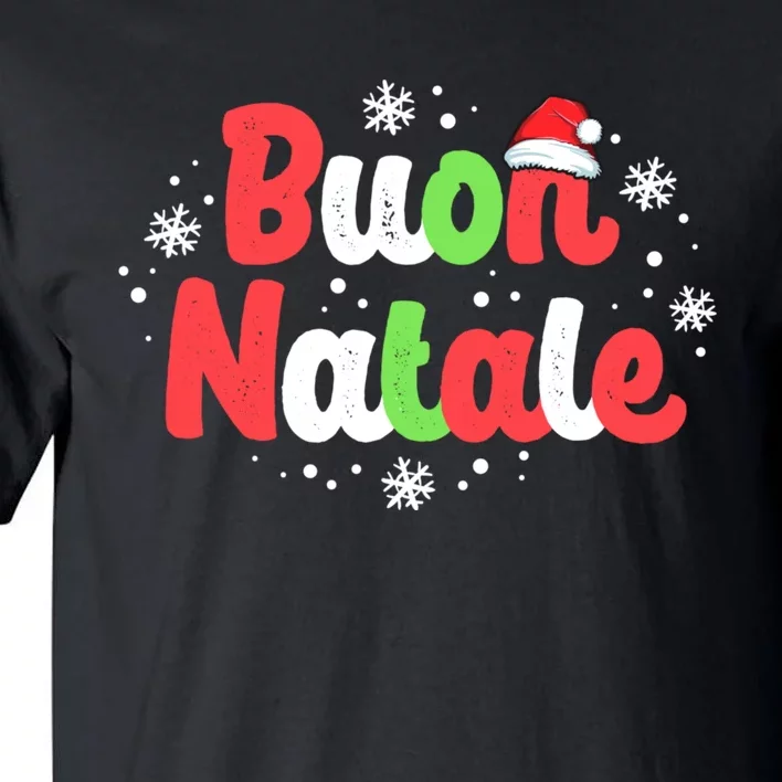 Buon Natale Italy Pride Xmas Holiday Italian Christmas Tall T-Shirt