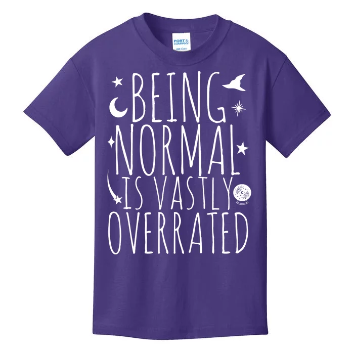 Being Normal Is Vastly Overrated Witch Kids T-Shirt