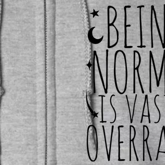 Being Normal Is Vastly Overrated Witch Full Zip Hoodie