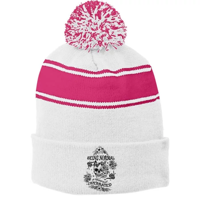 Being Normal Is Painfully Overrated Snarky Adult Humor Floral Skull Skeleton Stripe Pom Pom Beanie