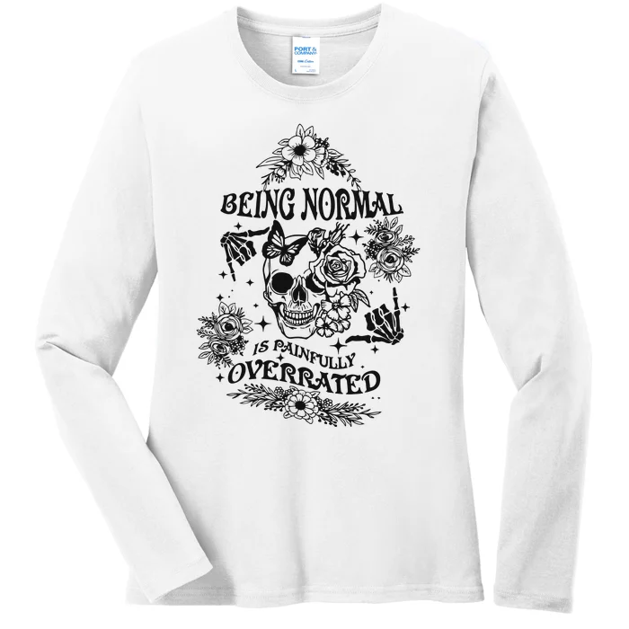 Being Normal Is Painfully Overrated Snarky Adult Humor Floral Skull Skeleton Ladies Long Sleeve Shirt