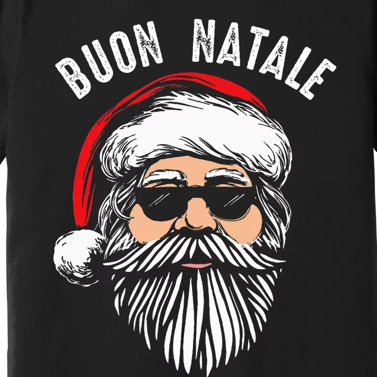 Buon Natale Italian Santa Claus Babbo Funny Christmas Gift Premium T-Shirt