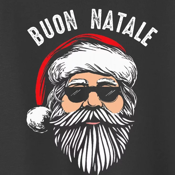 Buon Natale Italian Santa Claus Babbo Funny Christmas Gift Toddler T-Shirt