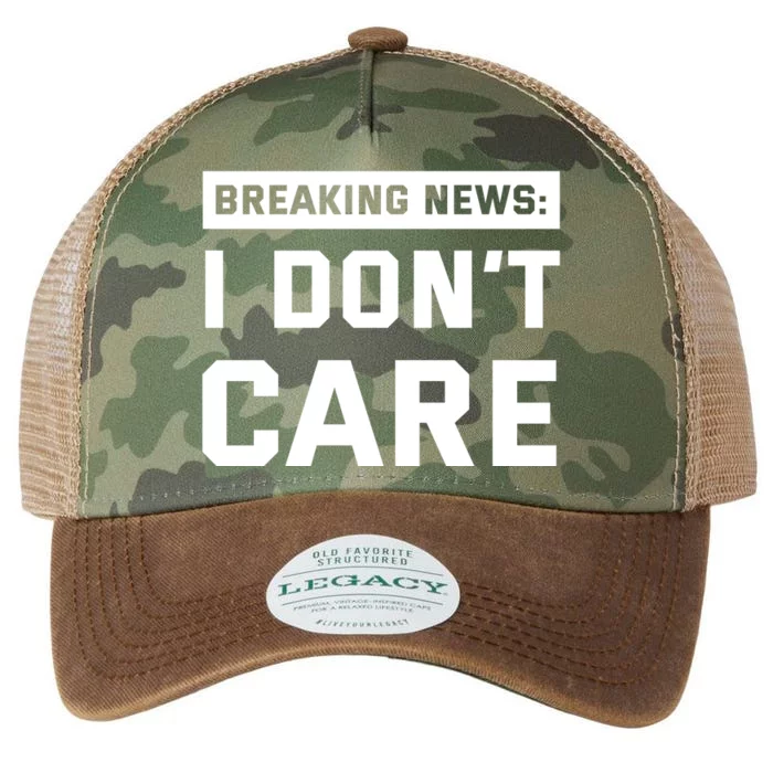 Breaking News I Dont Care Legacy Tie Dye Trucker Hat