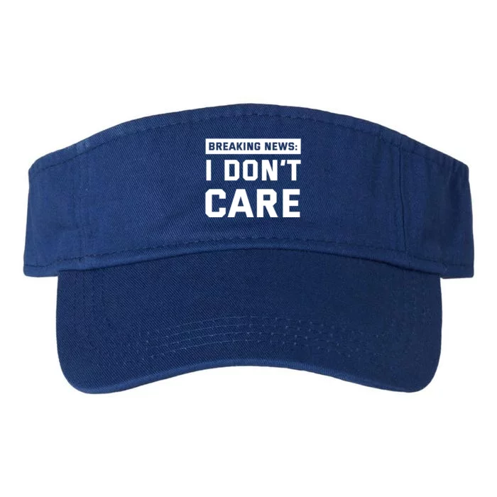 Breaking News I Dont Care Valucap Bio-Washed Visor